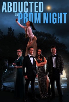ABDUCTED ON PROM NIGHT (2023) ซับไทย - ดูหนังออนไลน์