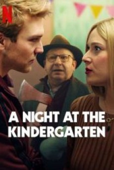 A NIGHT AT THE KINDERGARTEN (2022) คืนหนึ่งในชั้นอนุบาล - ดูหนังออนไลน์