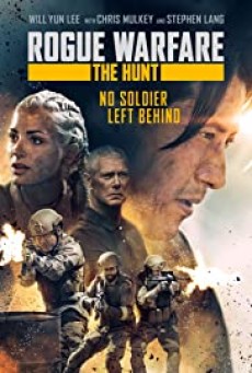 Rogue Warfare The Hunt (2019) - ดูหนังออนไลน