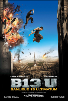 District B13: Ultimatum (2009) คู่ขบถ คนอันตราย ภาค 2 - ดูหนังออนไลน์