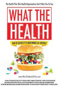 What the Health (2017) - ดูหนังออนไลน์