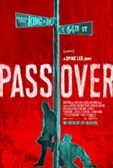Pass Over (2018) - ดูหนังออนไลน์