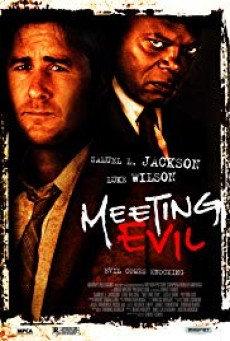 Meeting Evil (2012) ประจันหน้าอำมหิต - ดูหนังออนไลน์