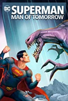 Superman Man of Tomorrow (2020) ซูเปอร์แมน บุรุษเหล็กแห่งอนาคต - ดูหนังออนไลน์