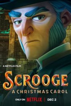 SCROOGE A CHRISTMAS CAROL (2022) - ดูหนังออนไลน์