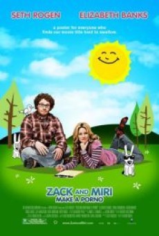 Zack and Miri Make a Porno (2008) เซ็ค และ มิริ คู่ซี้จูนรักไม่มีกั๊ก - ดูหนังออนไลน์