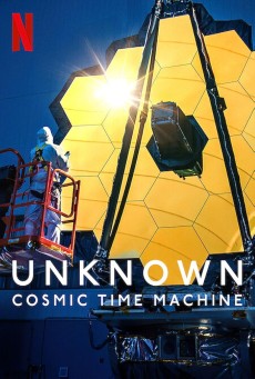 Unknown Cosmic Time Machine (2023) เปิดโลกลับ คอสมิคไทม์แมชชีน ซับไทย - ดูหนังออนไลน์