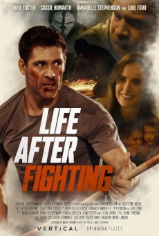 Life After Fighting (2024) - ดูหนังออนไลน์