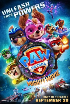 PAW Patrol The Mighty Movie (2023) ขบวนการเจ้าตูบสี่ขา เดอะ ไมตี้ มูฟวี่ พากย์ไทย - ดูหนังออนไลน์