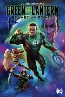 GREEN LANTERN BEWARE MY POWER (2022) - ดูหนังออนไลน์