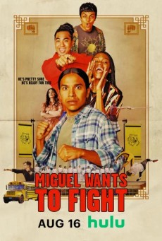 MIGUEL WANTS TO FIGHT (2023) ซับไทย - ดูหนังออนไลน์