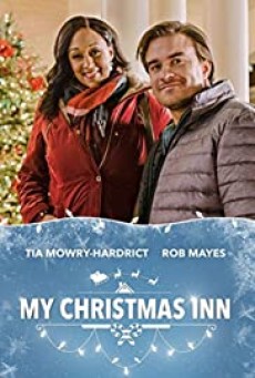 MY CHRISTMAS INN (2018) มาย คริสต์มาส อินน์ [ซับไทย] - ดูหนังออนไลน์