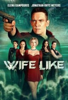 WIFELIKE (2022) - ดูหนังออนไลน์