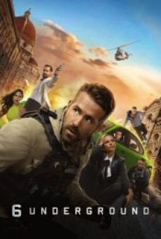 6 Underground (2019) 6 ลับ ดับ โหด - ดูหนังออนไลน์