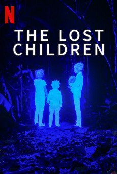 The Lost Children เด็กสาบสูญ (2024) - ดูหนังออนไลน์