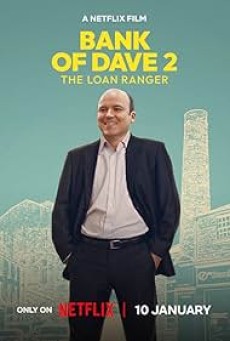 Bank of Dave 2: The Loan Ranger (2025) แบงค์ ออฟ เดฟ 2: เดอะโลนเรนเจอร์ - ดูหนังออนไลน์