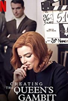 CREATING THE QUEEN’S GAMBIT (2021): เบื้องหลังเกมกระดานแห่งชีวิต - ดูหนังออนไลน์
