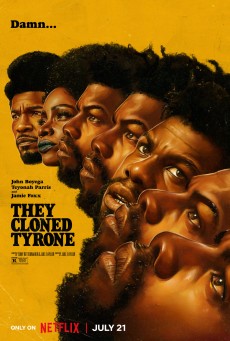 They Cloned Tyrone (2023) โคลนนิงลวง ลับ ล่อ - ดูหนังออนไลน์
