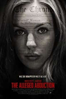 The Alleged Abduction (Was I Really Kidnapped?) (2019) - ดูหนังออนไลน์
