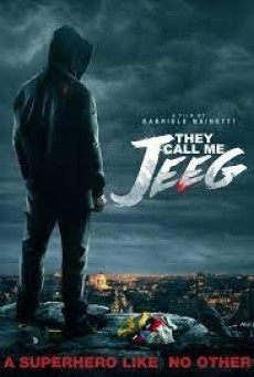 They Call Me Jeeg (2015) - ดูหนังออนไลน์