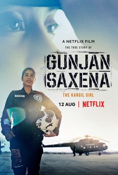 Gunjan Saxena The Kargil Girl กัณจัญ ศักเสนา ติดปีกสู่ฝัน (2020) - ดูหนังออนไลน์