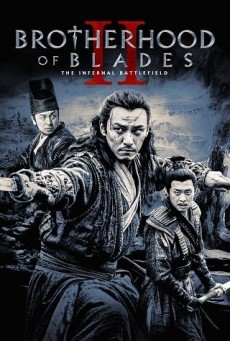 BROTHERHOOD OF BLADES 2 THE INFERNAL BATTLEFIELD (2017) ซับไทย - ดูหนังออนไลน์
