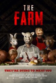 THE FARM (2018) ขุนแล้วเชือด - ดูหนังออนไลน์