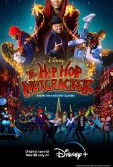 THE HIP HOP NUTCRACKER (2022) - ดูหนังออนไลน์
