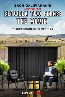 Between Two Ferns: The Movie (2019) บีทวีน ทู เฟิร์นส์: เดอะ มูฟวี่ - ดูหนังออนไลน์