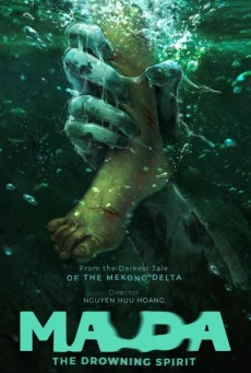 Ma Da The Drowning Spirit วิญญาณอาถรรพ์แม่น้ำโขง (2024) - ดูหนังออนไลน