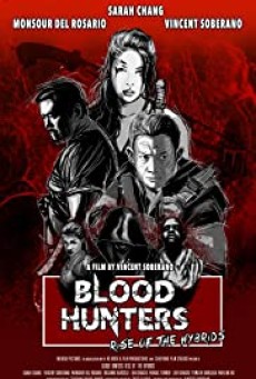 Blood Hunters Rise of the Hybrids (2019) - ดูหนังออนไลน์