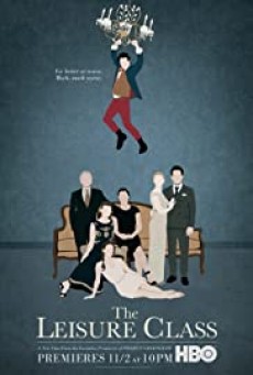 THE LEISURE CLASS (2015) เดอะ เลเชอร์ คลาส [ซับไทย] - ดูหนังออนไลน์