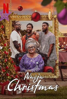 A Naija Christmas (2021) คริสต์มาสไนจีเรีย - ดูหนังออนไลน