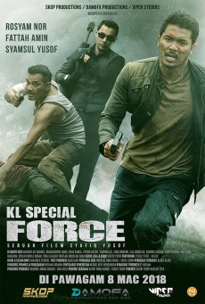 KL SPECIAL FORCE (2018) ซับไทย - ดูหนังออนไลน์